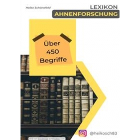 Ahnenforschung Lexikon: Umfassende Vordrucke zur Genealogie