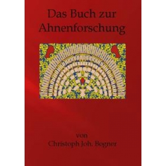 Ahnenforschung: Das umfassende Buch zur Genealogie